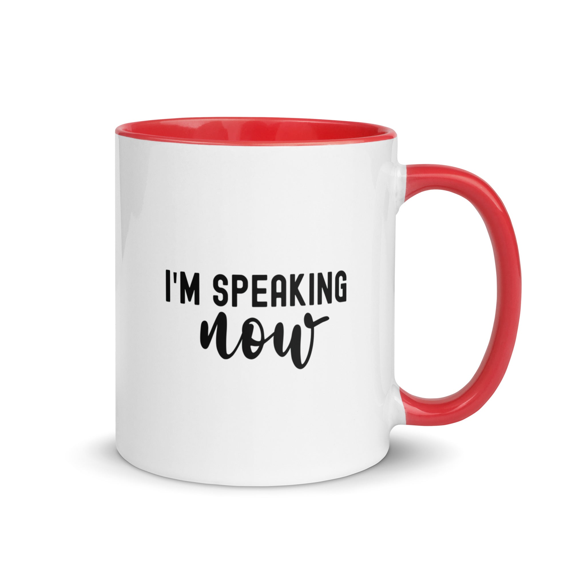 Mug with Color Inside | i'm speaking now