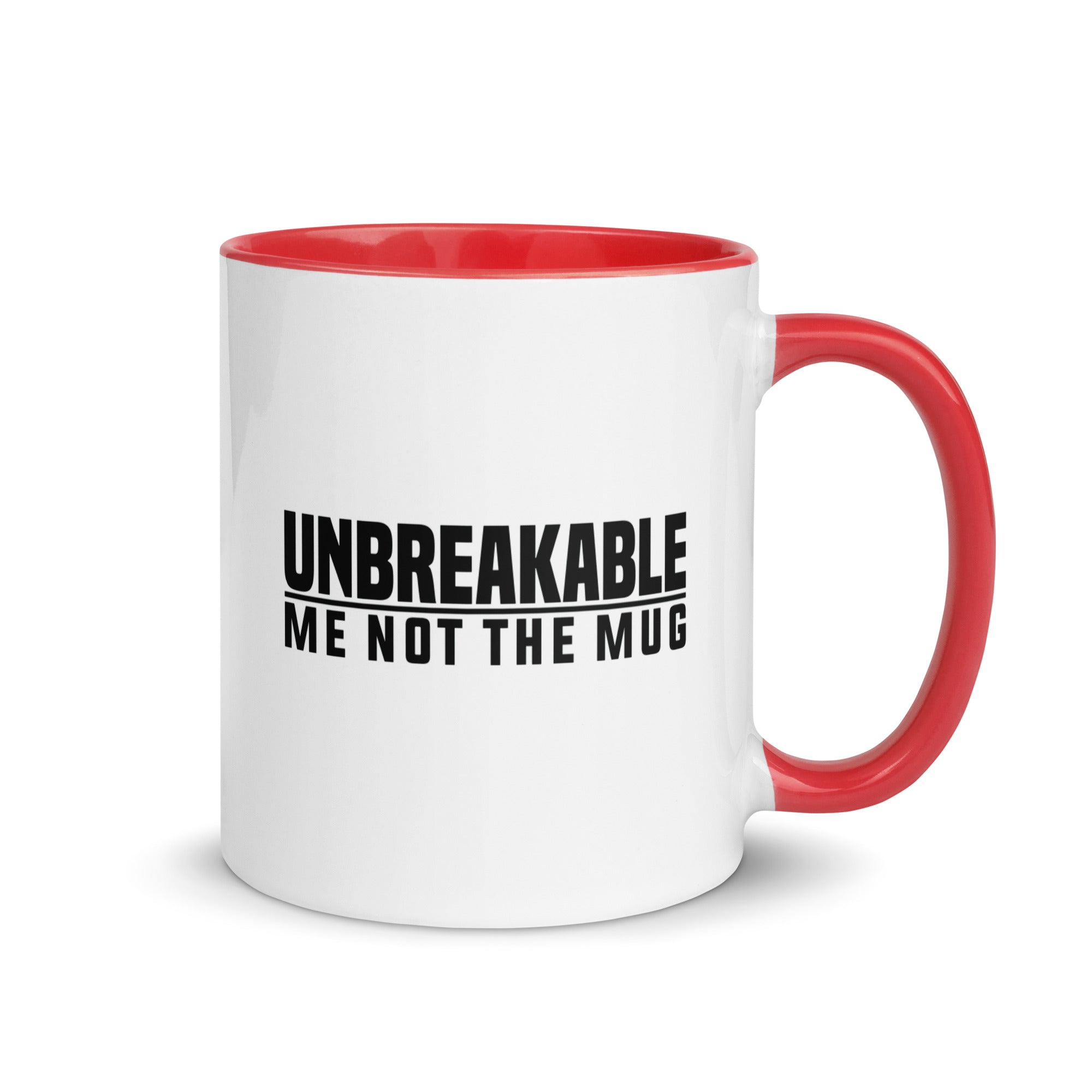 Mug with Color Inside | Unbreakable - Me Not The Mug