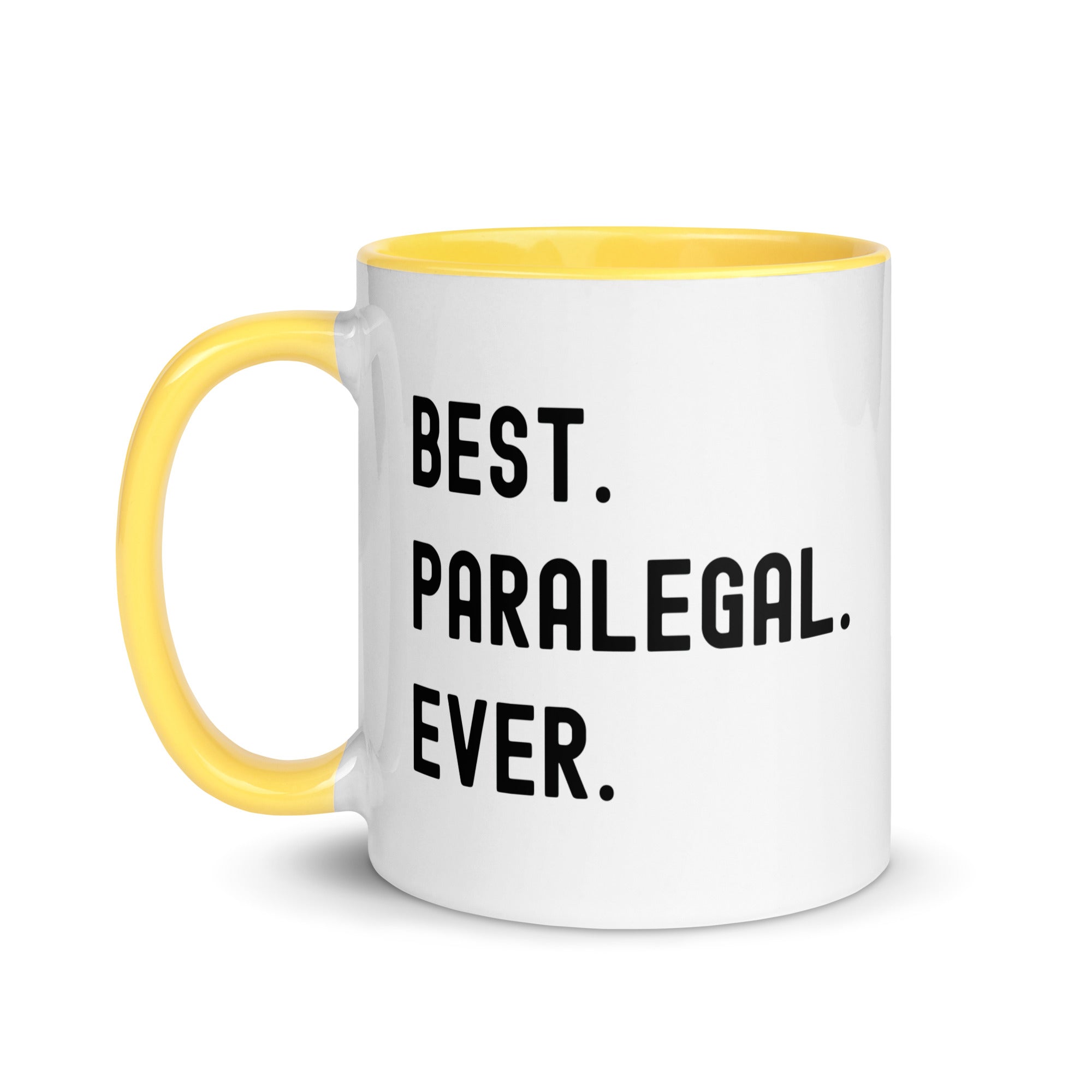 Mug with Color Inside | Best. Paralegal. Ever.