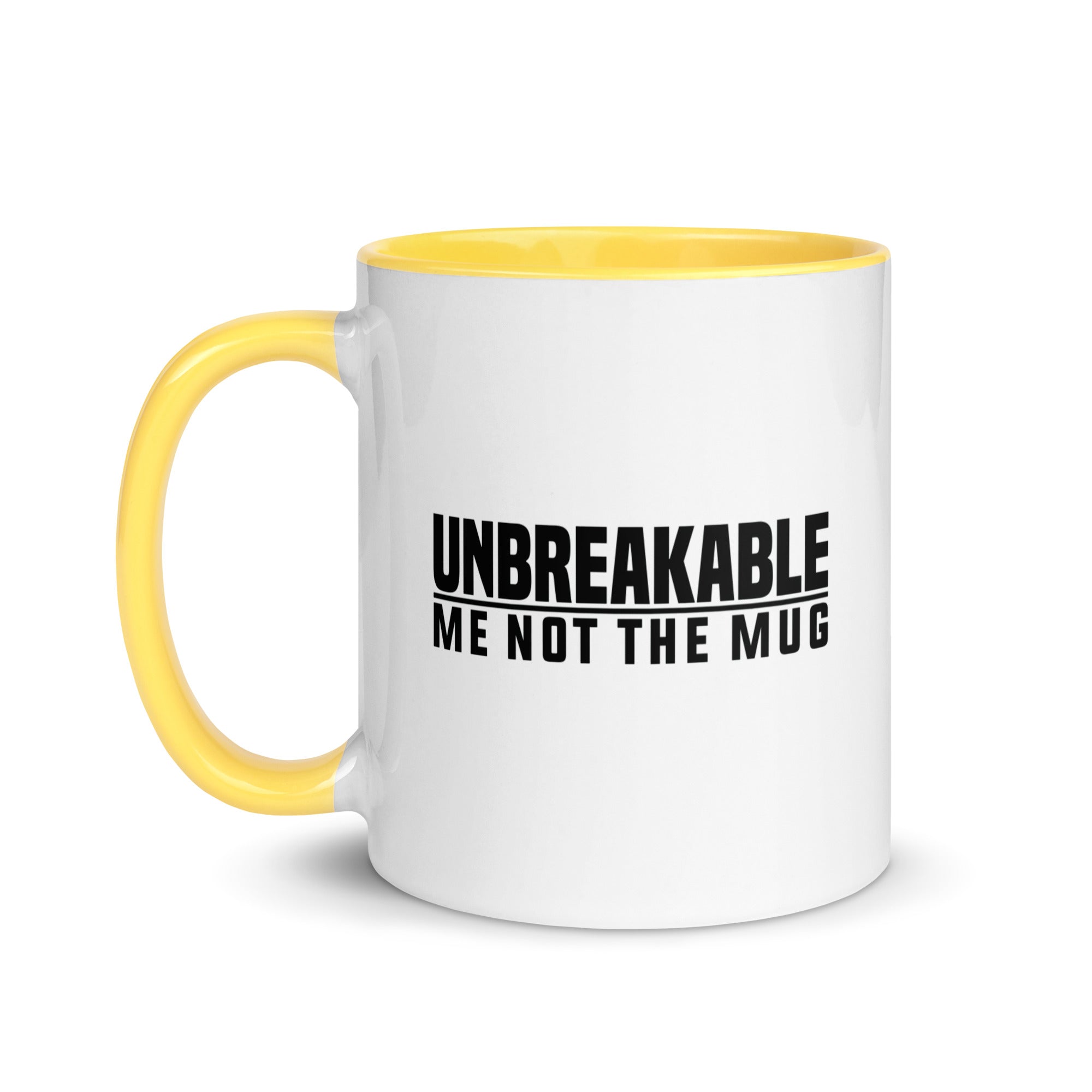 Mug with Color Inside | Unbreakable - Me Not The Mug