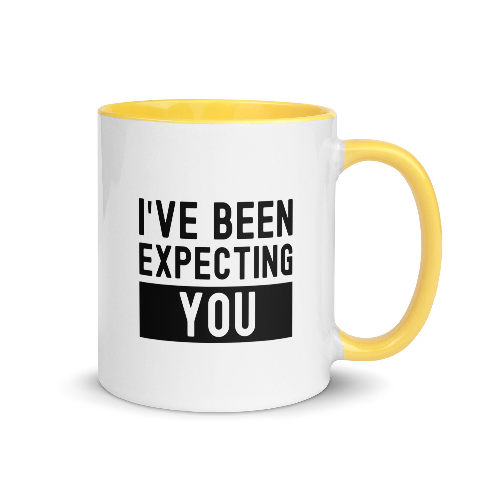 Mug with Color Inside | I've been expecting you
