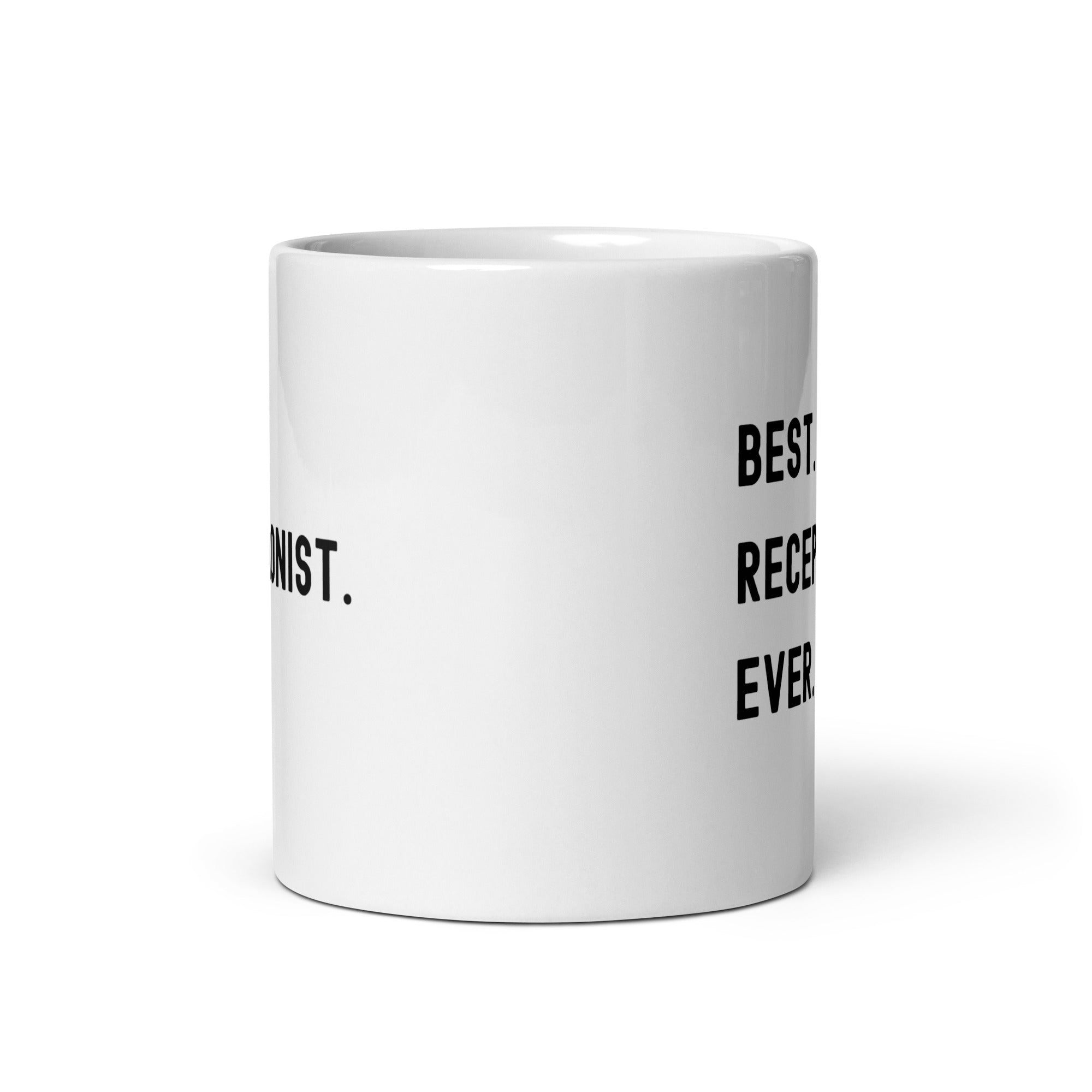 White glossy mug | Best. Receptionist. Ever.