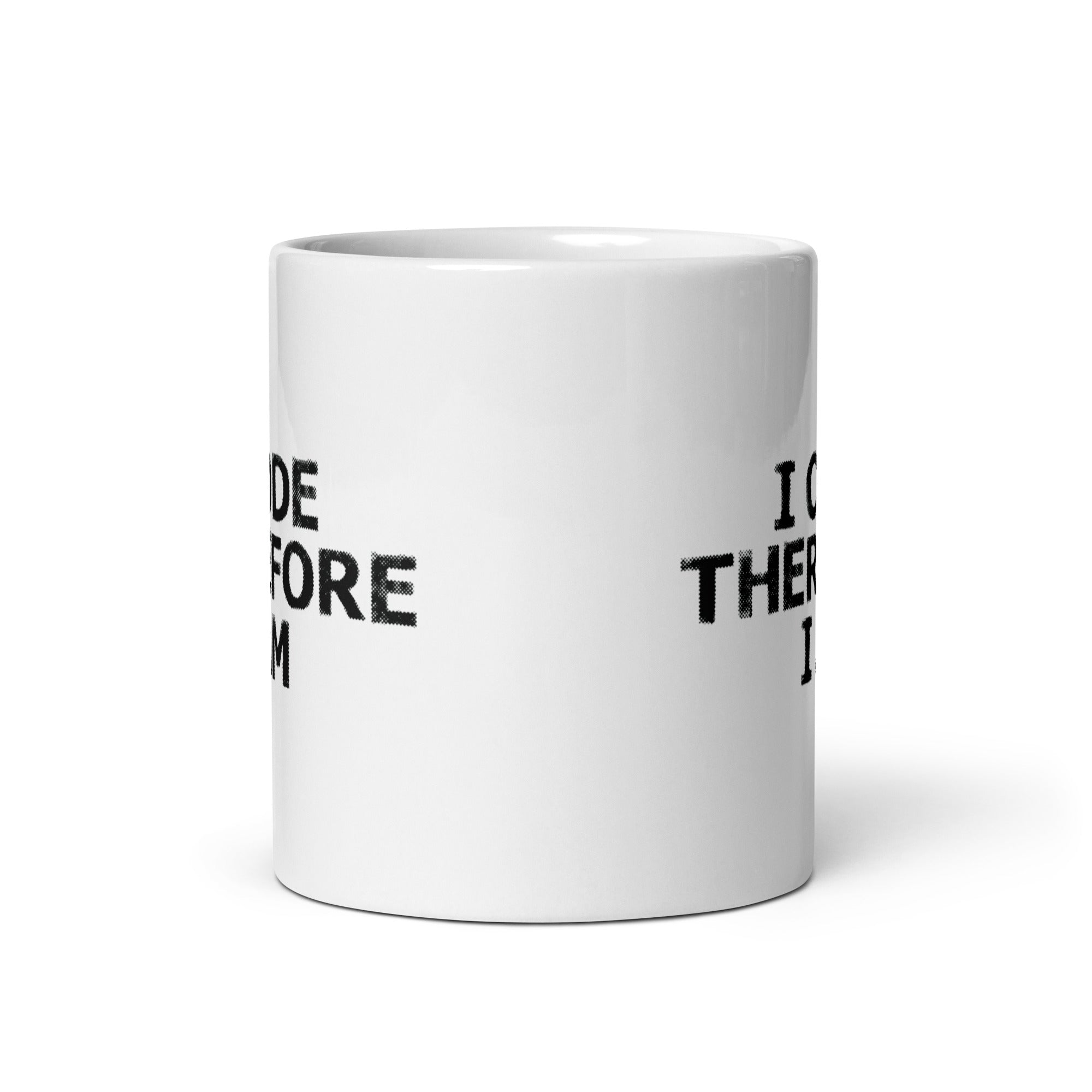 White glossy mug | I Code Therefore I Am