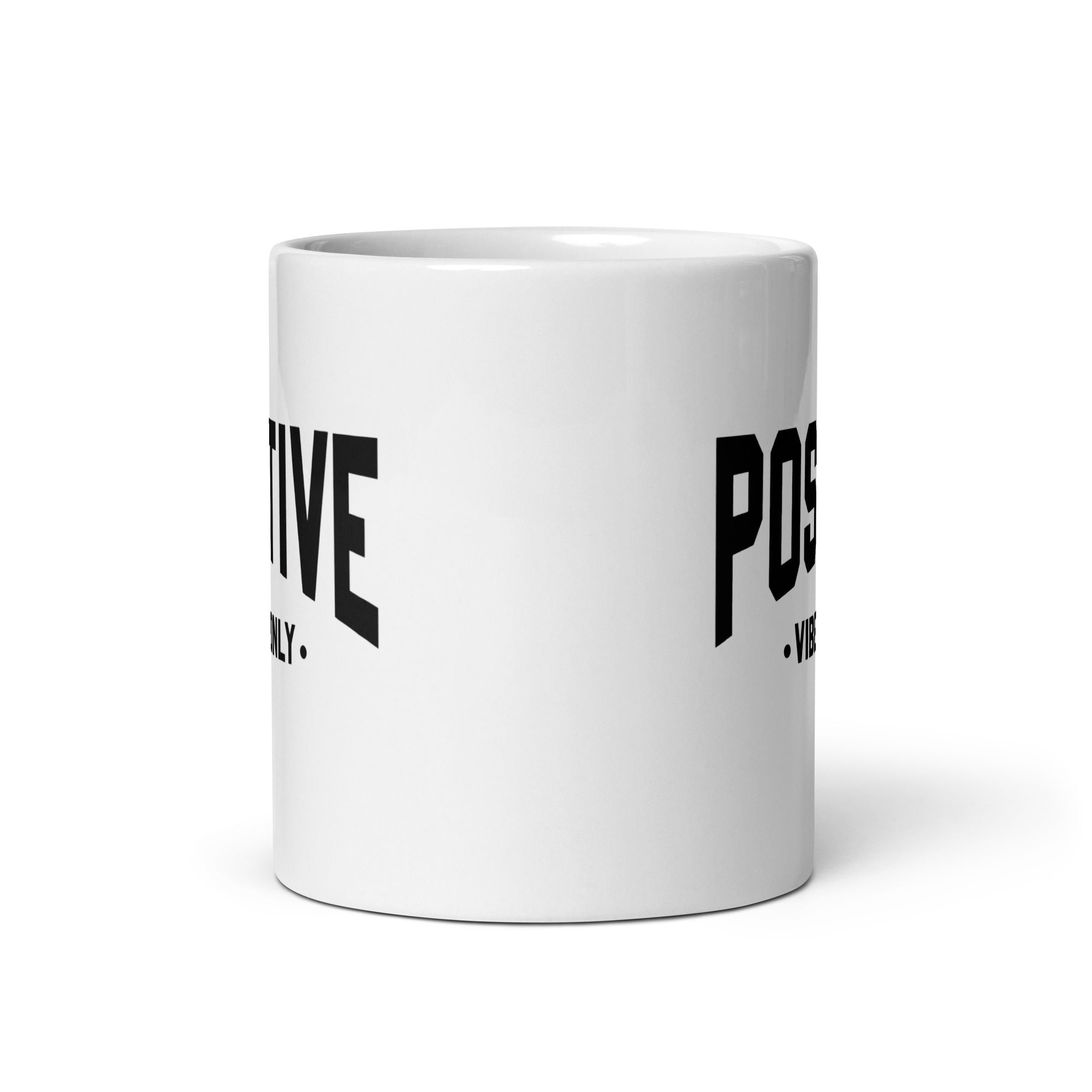 White glossy mug | Positive Vibes Only