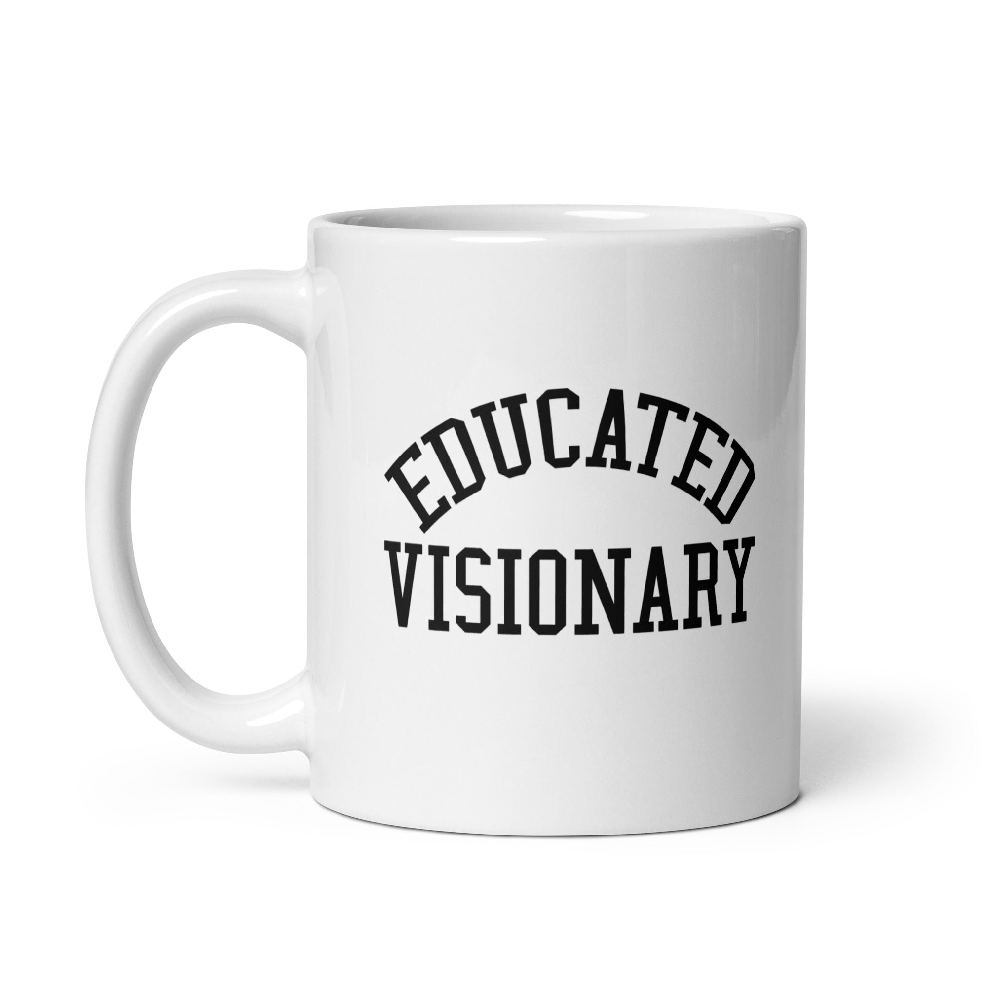 White glossy mug | Educated Visionary