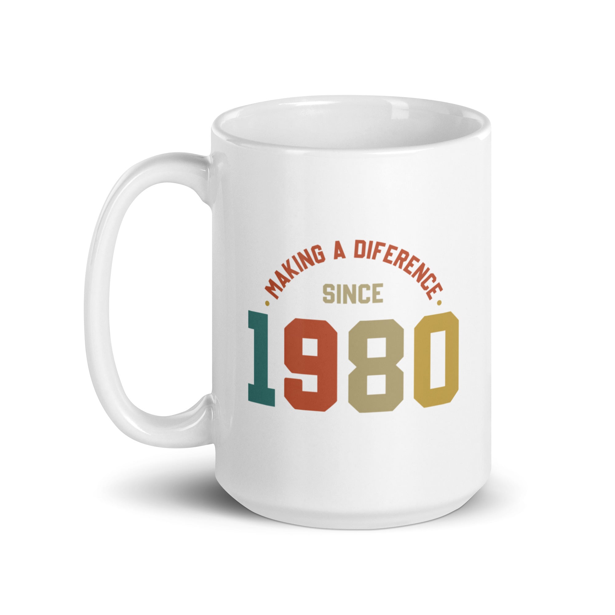 White glossy mug | Making a diference since 1980