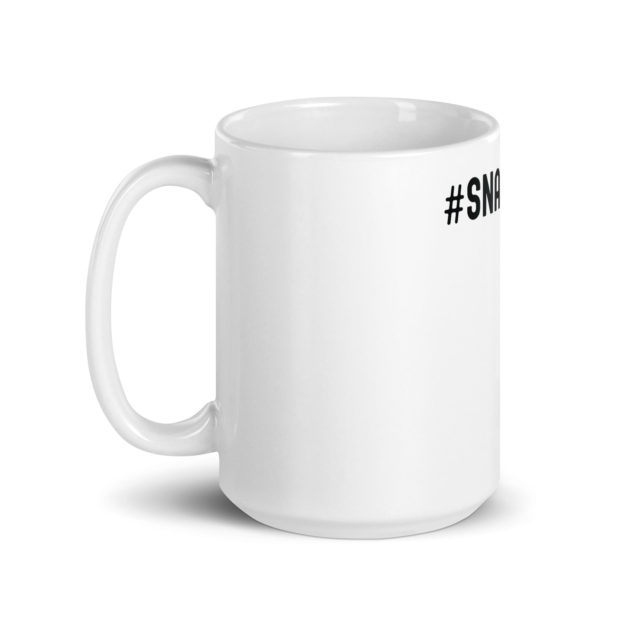 White glossy mug | #Snatched