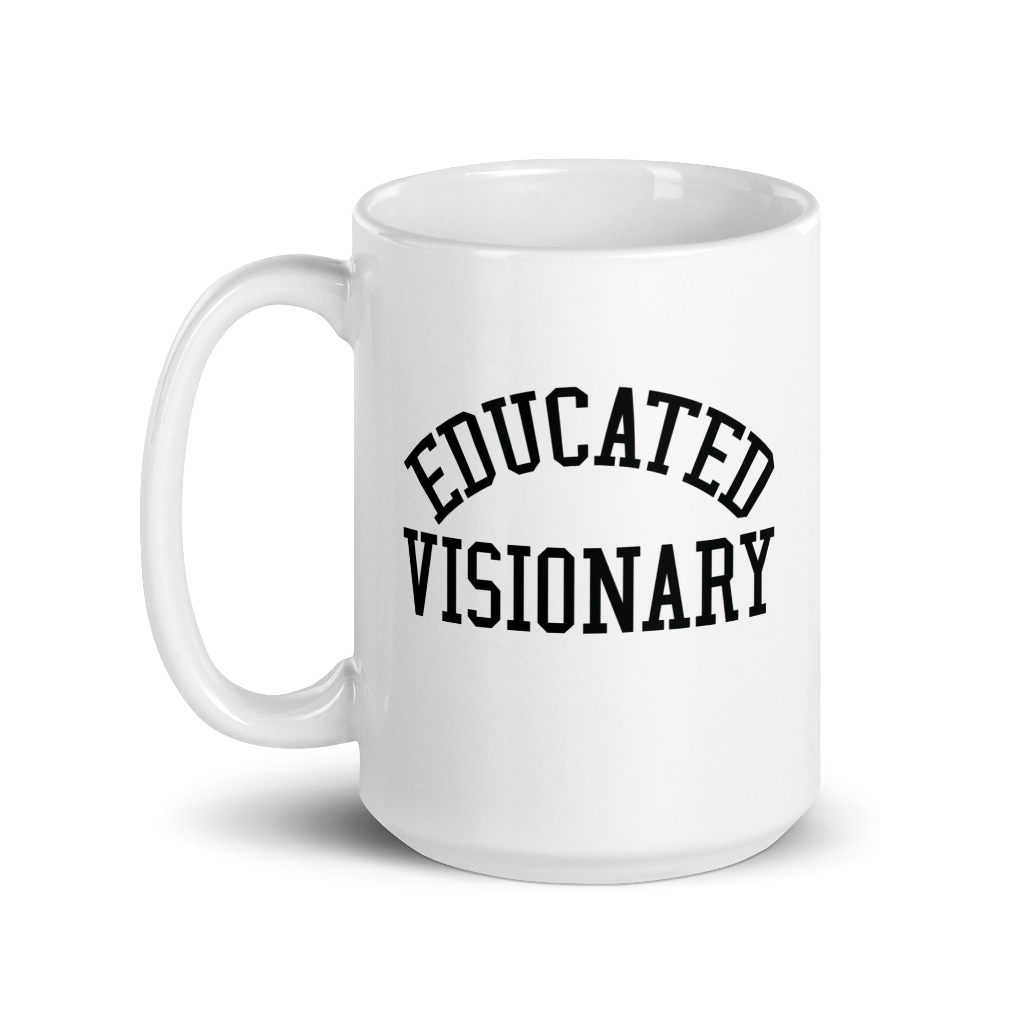 White glossy mug | Educated Visionary