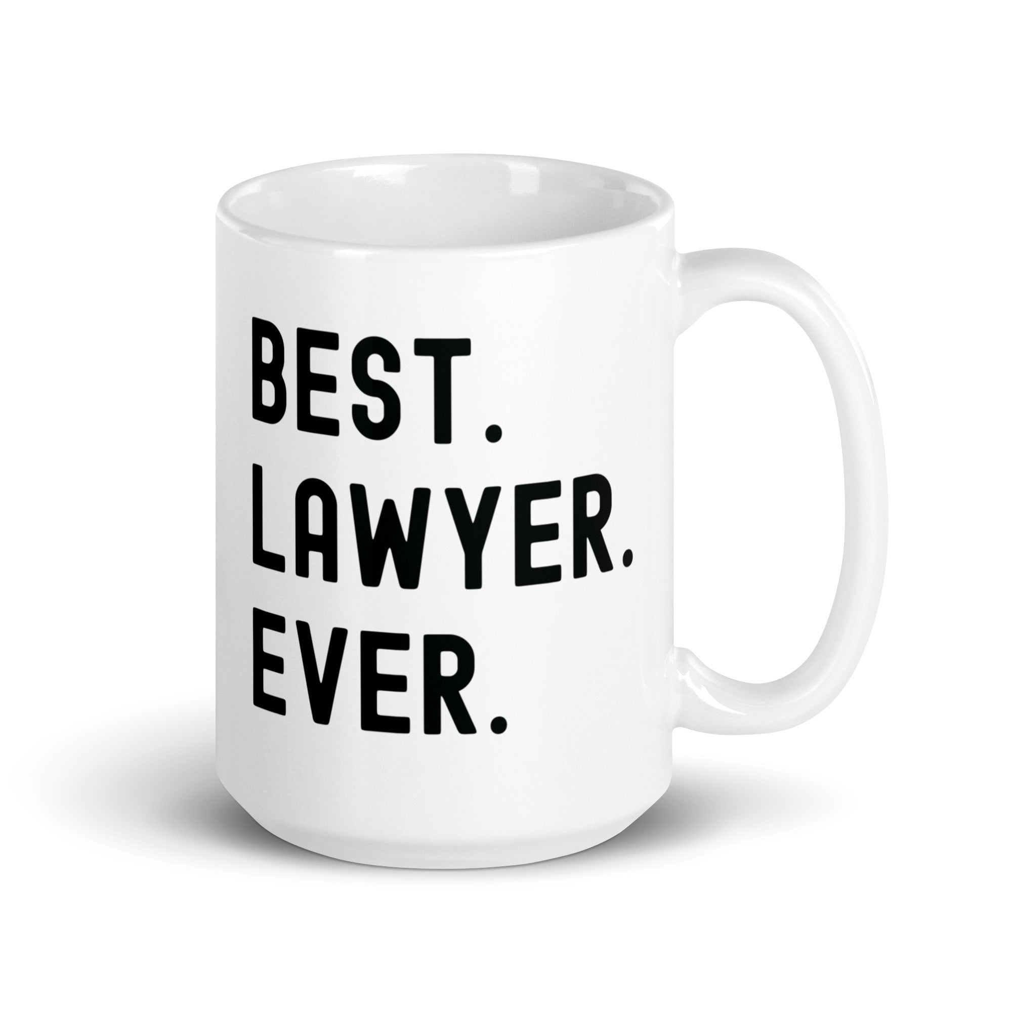 White glossy mug | Best. Lawyer. Ever.