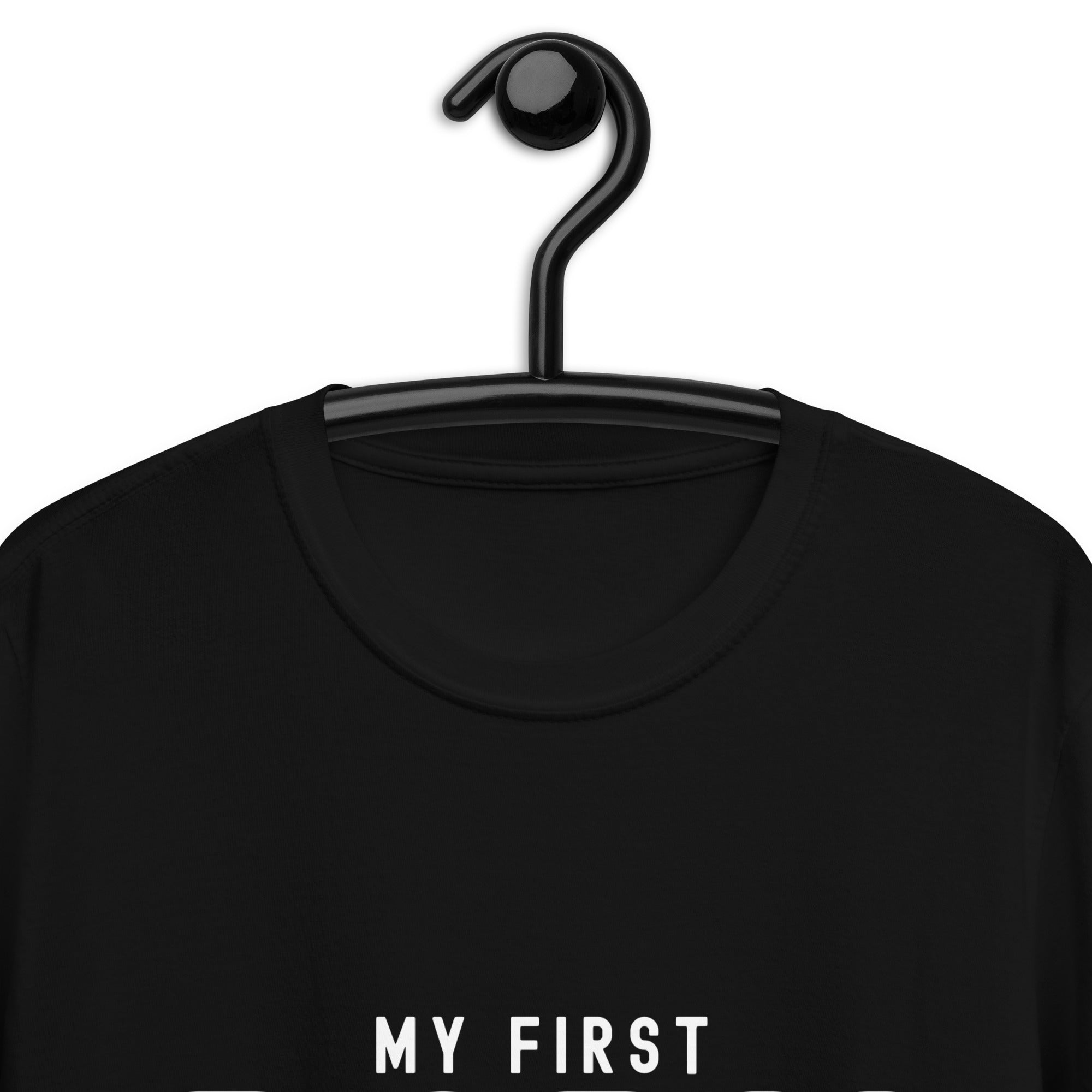 Short-Sleeve Unisex T-Shirt | My First Born (dog)