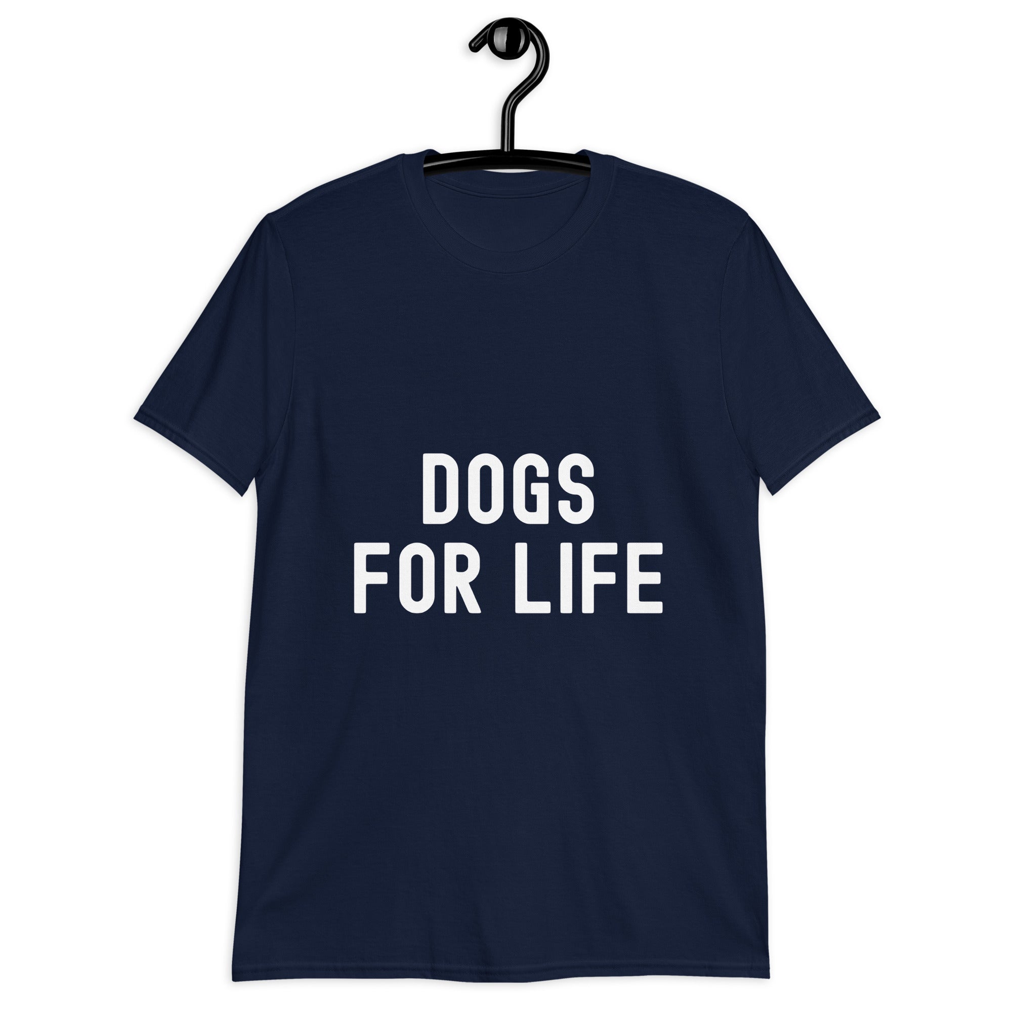 Short-Sleeve Unisex T-Shirt | Dogs for life