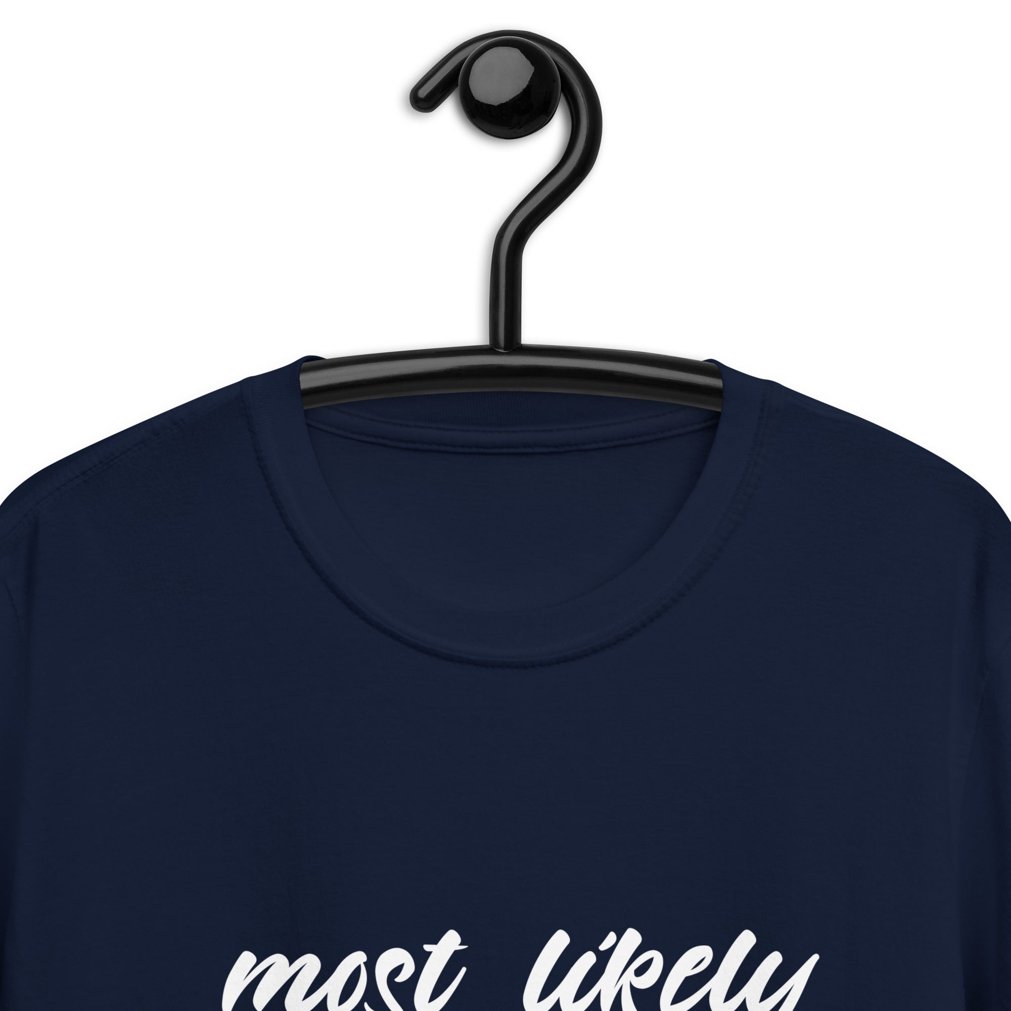 Short-Sleeve Unisex T-Shirt | Most Likely Contains Dog Hair