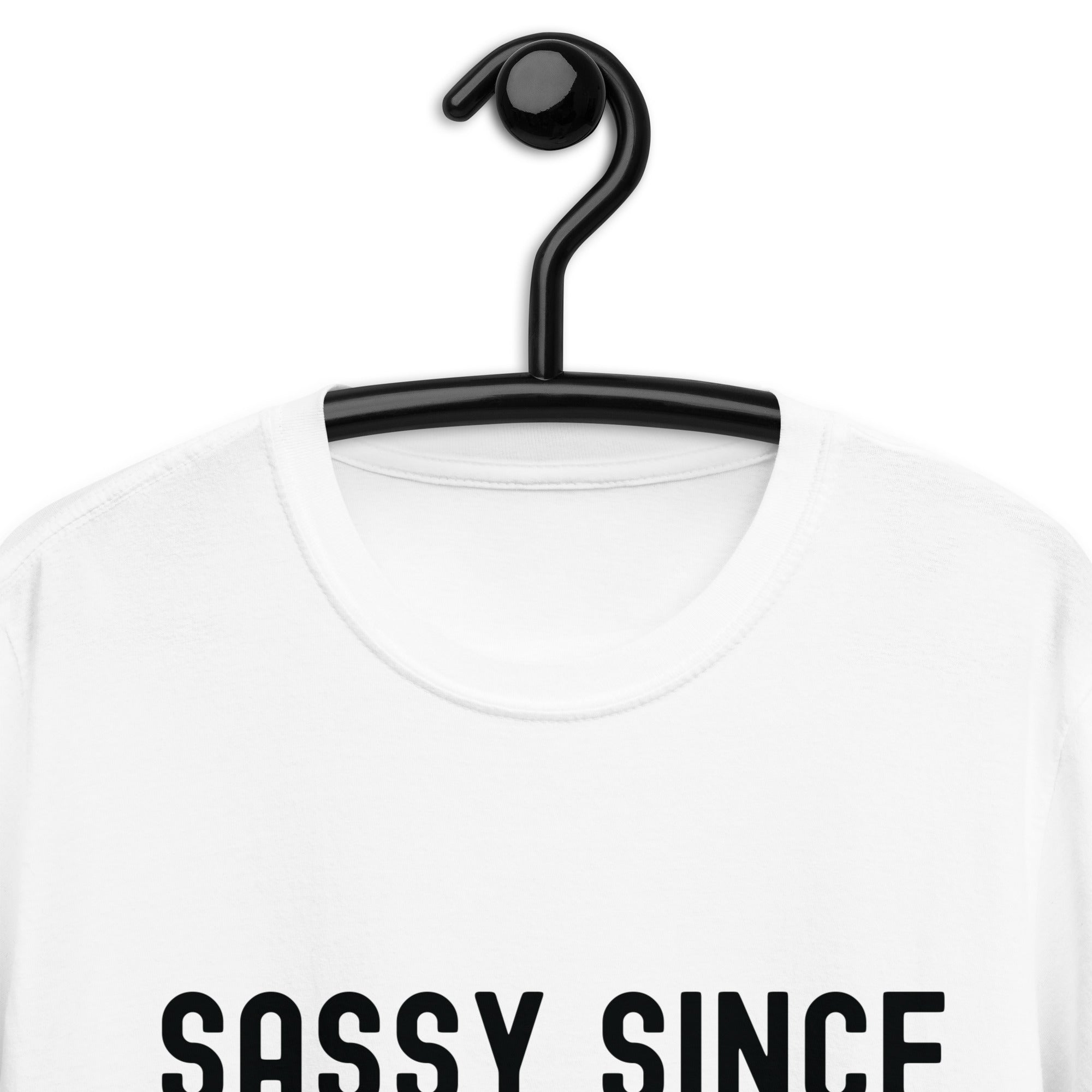 Short-Sleeve Unisex T-Shirt | Sassy since 1983