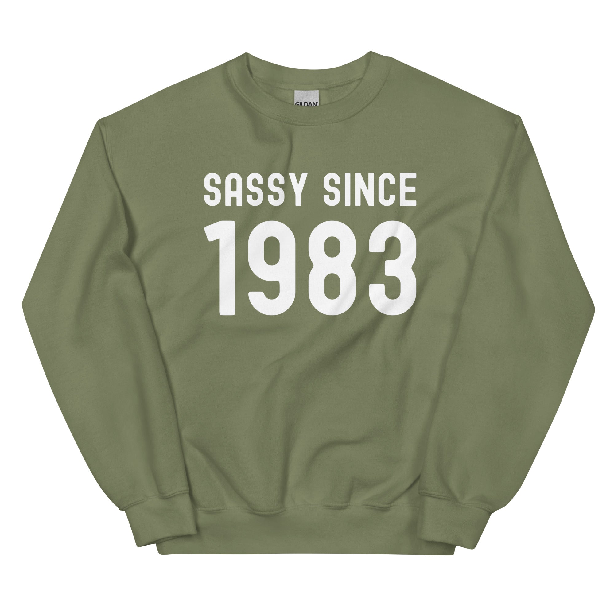 Unisex Sweatshirt | Sassy since 1983