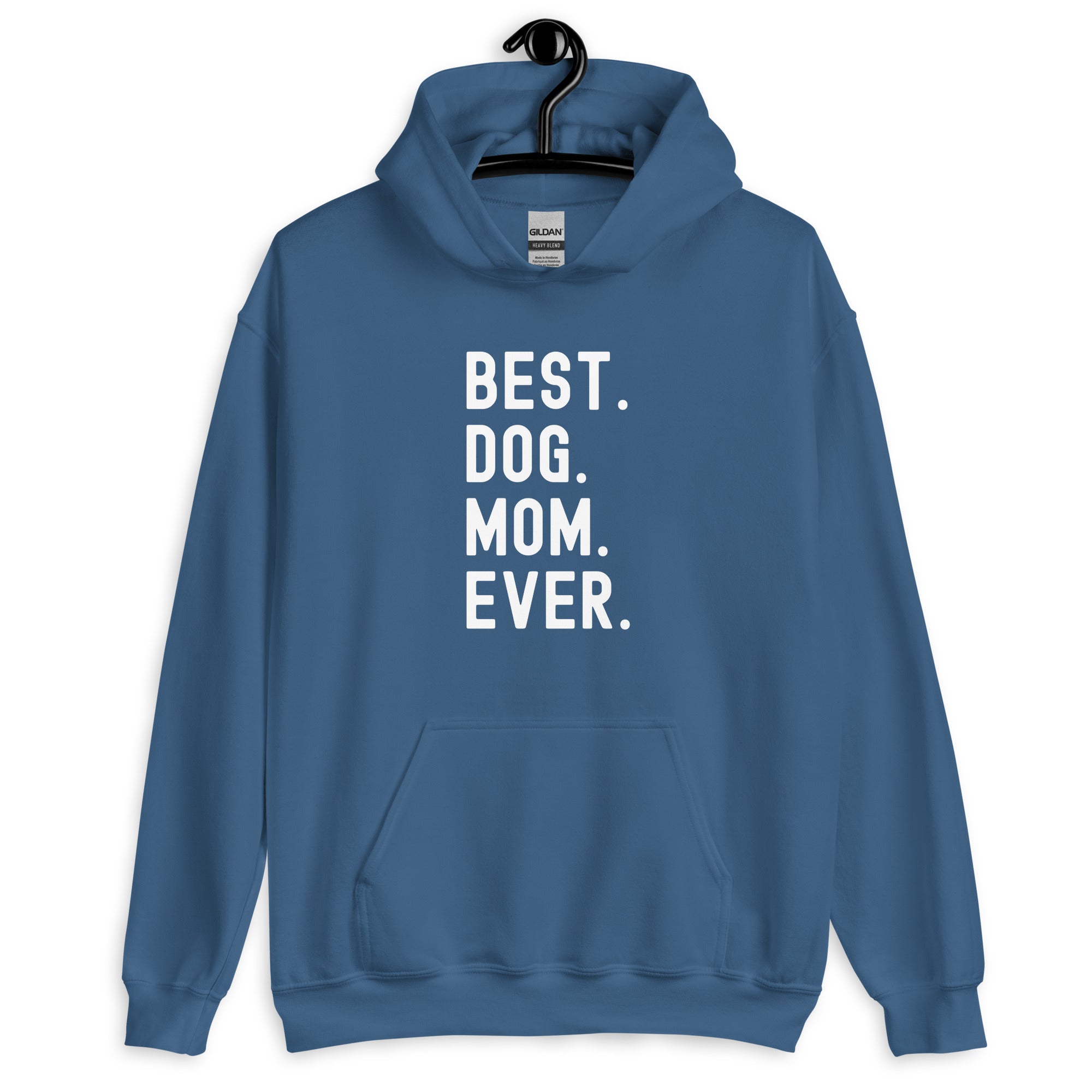 Hoodie | Best Dog Mom Ever