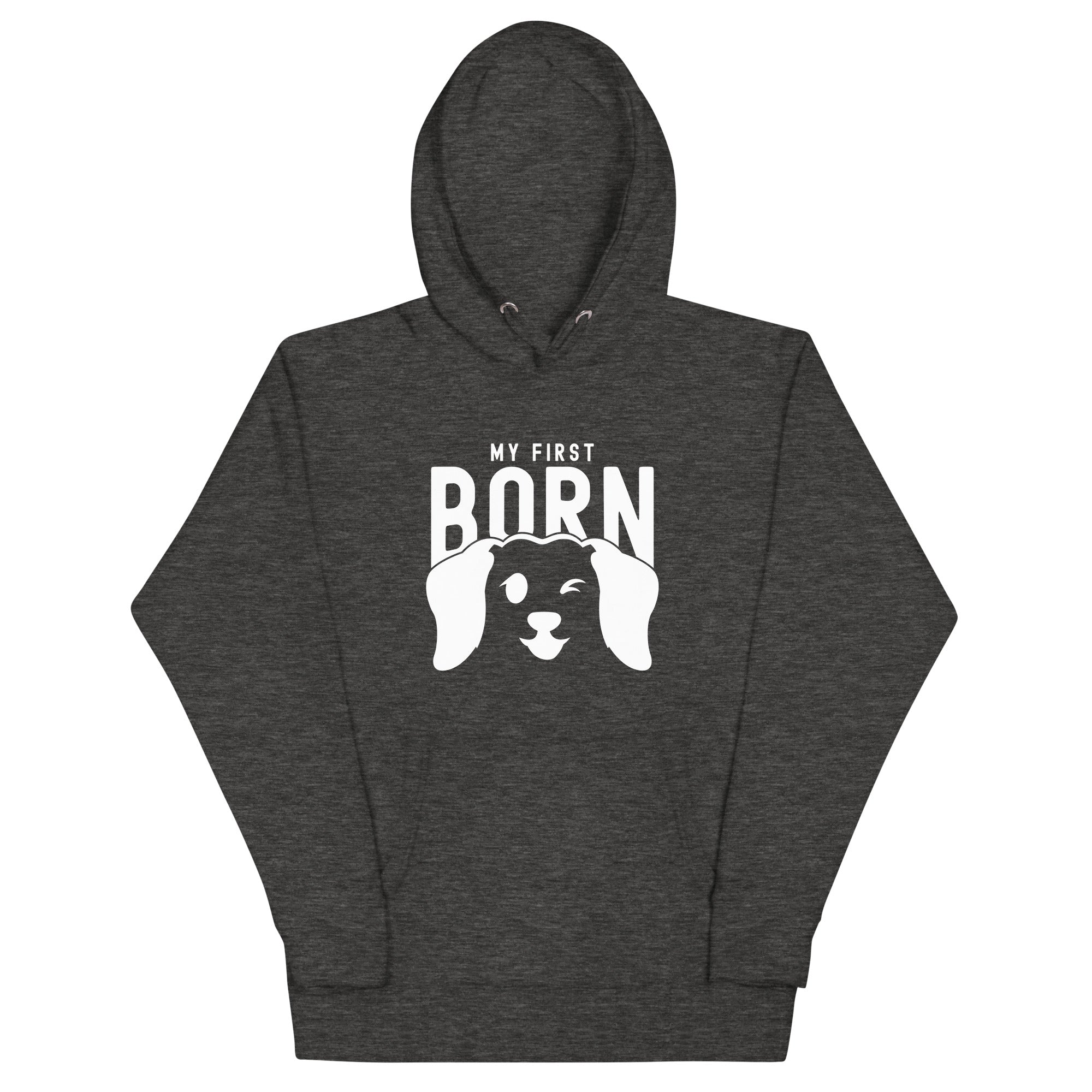 Unisex Hoodie | My First Born (dog)