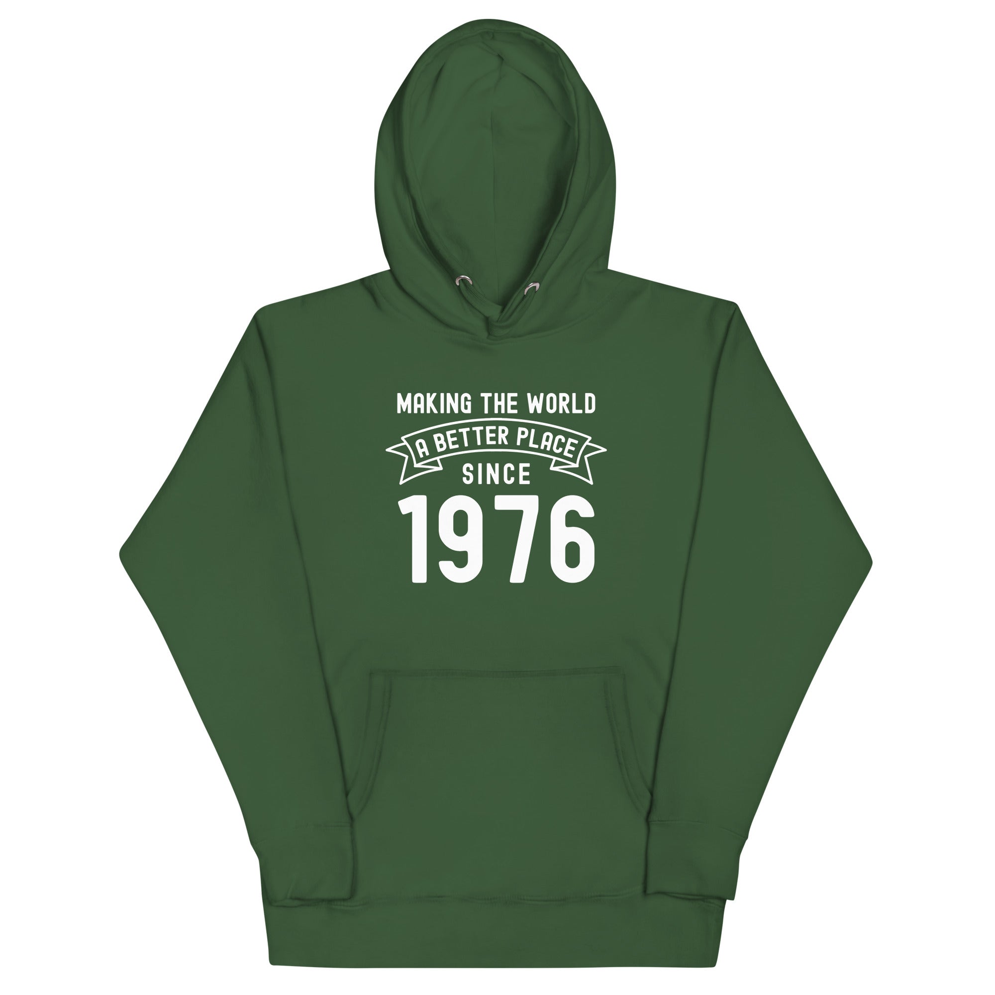 Unisex Hoodie | Making the world a better place since 1976