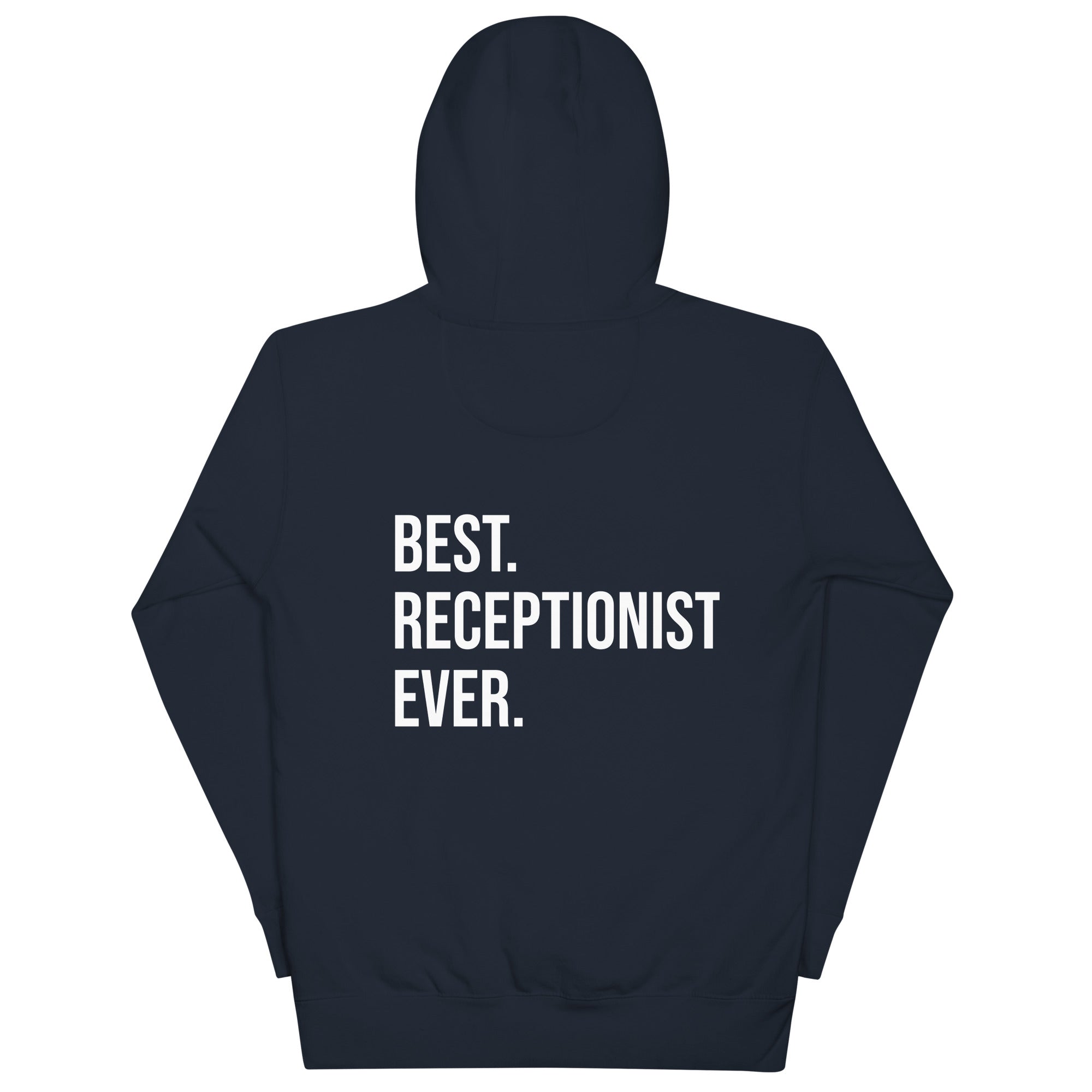 Unisex Hoodie | Best Receptionist Ever