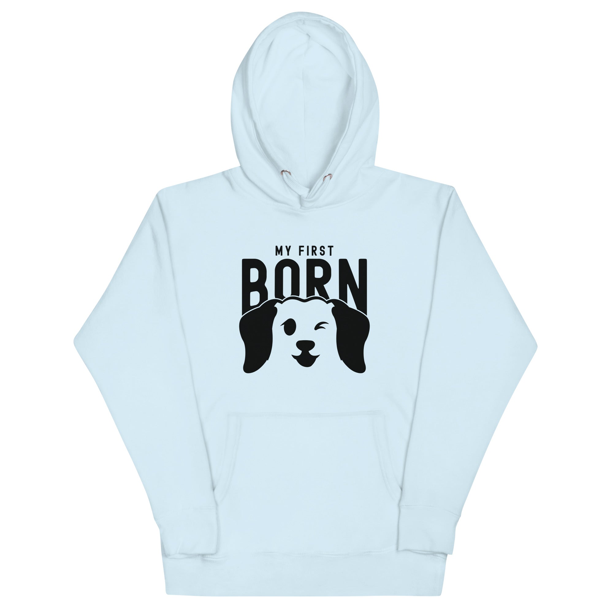 Unisex Hoodie | My First Born (dog)