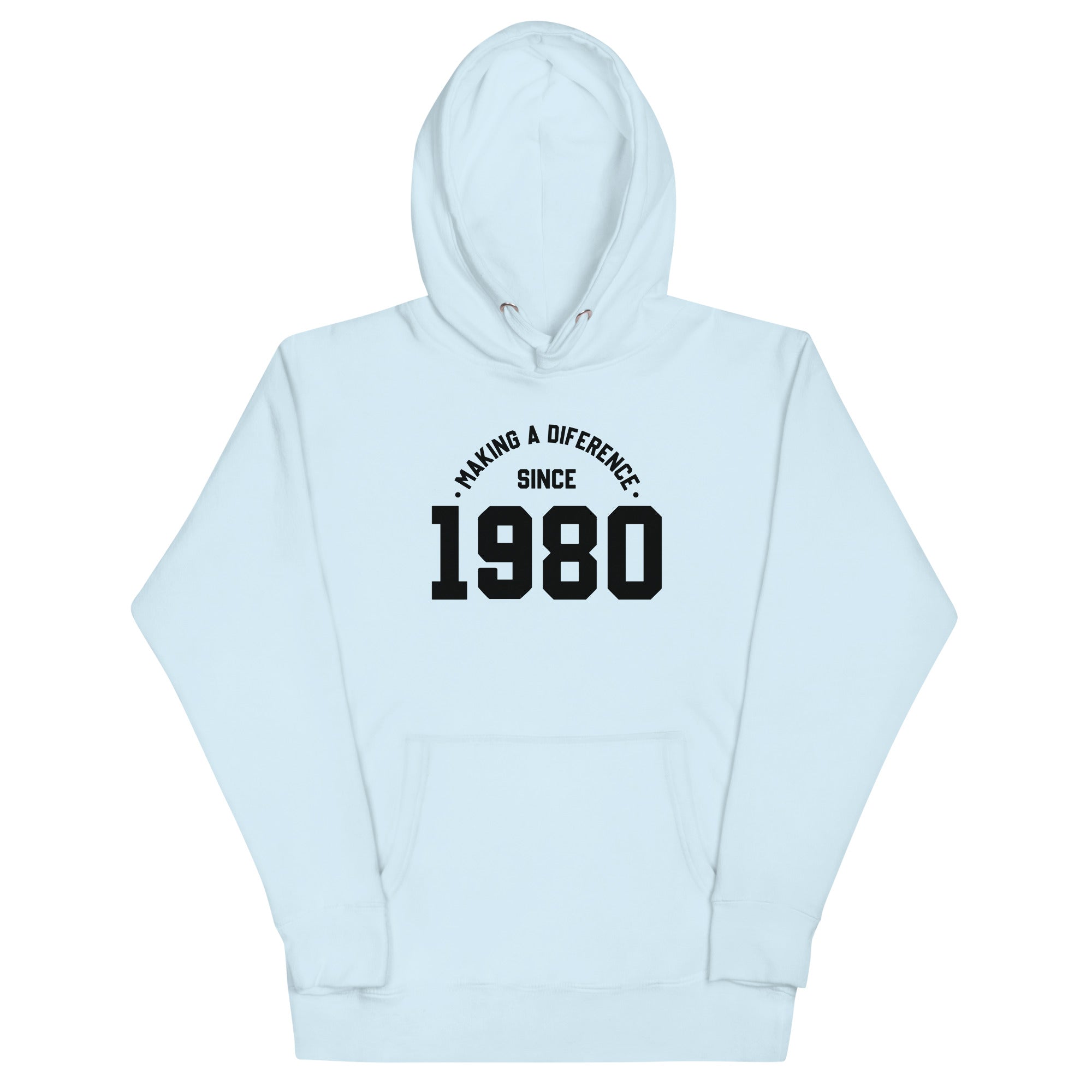 Unisex Hoodie | Making a diference since 1980