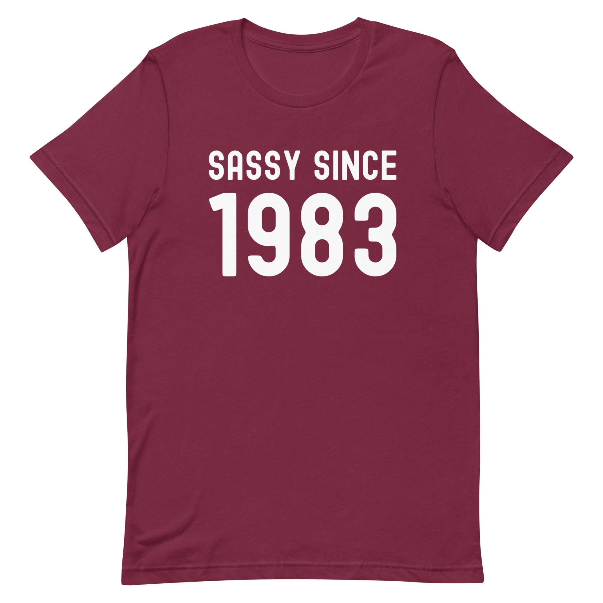 Unisex t-shirt | Sassy since 1983