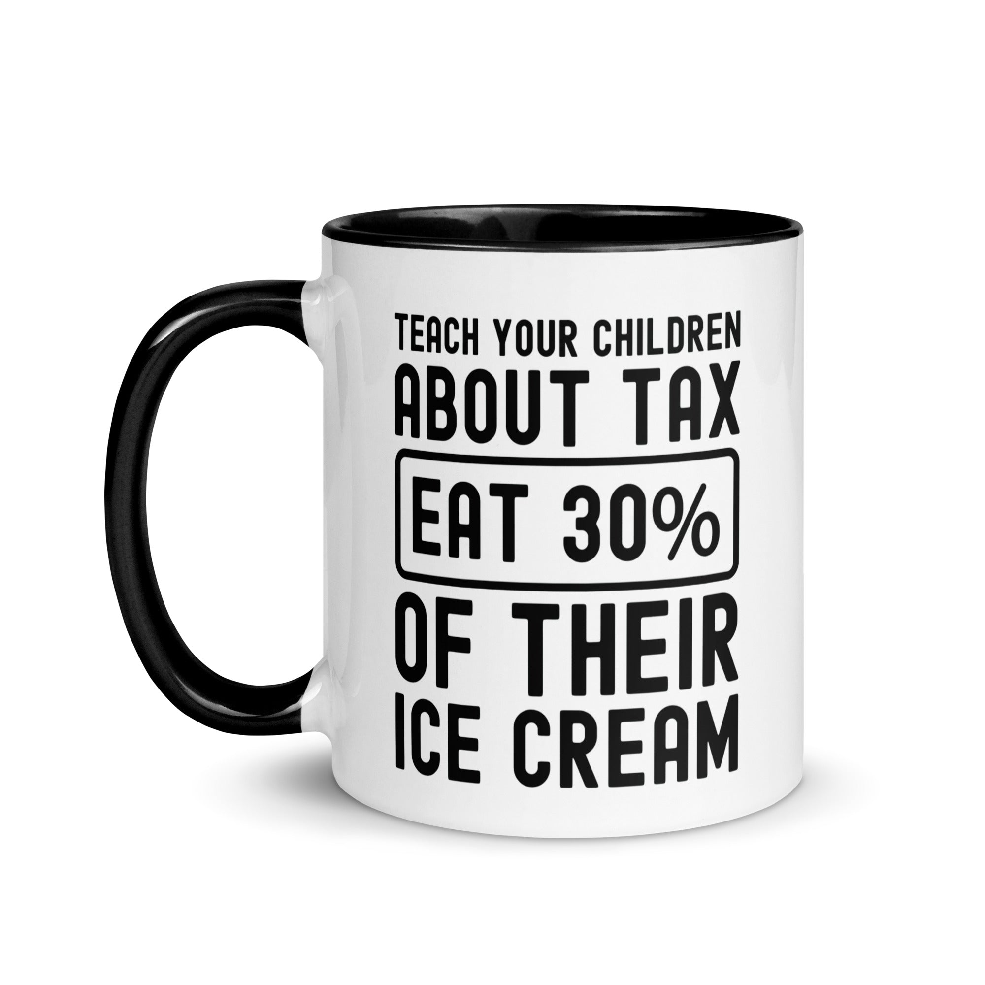 Mug with Color Inside | Teach your children about tax eat 30% of their ice cream