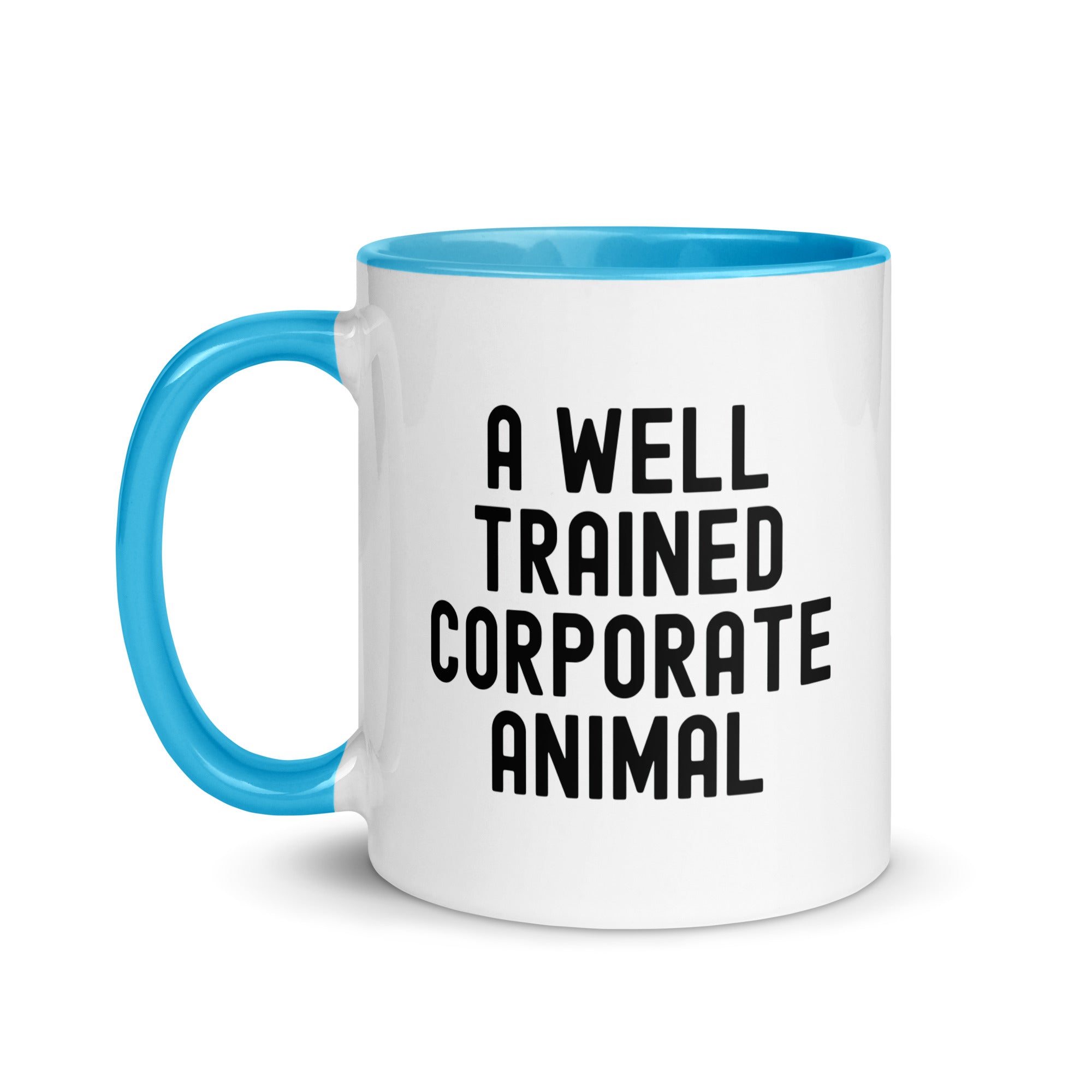 Mug with Color Inside | A well trained corporate animal