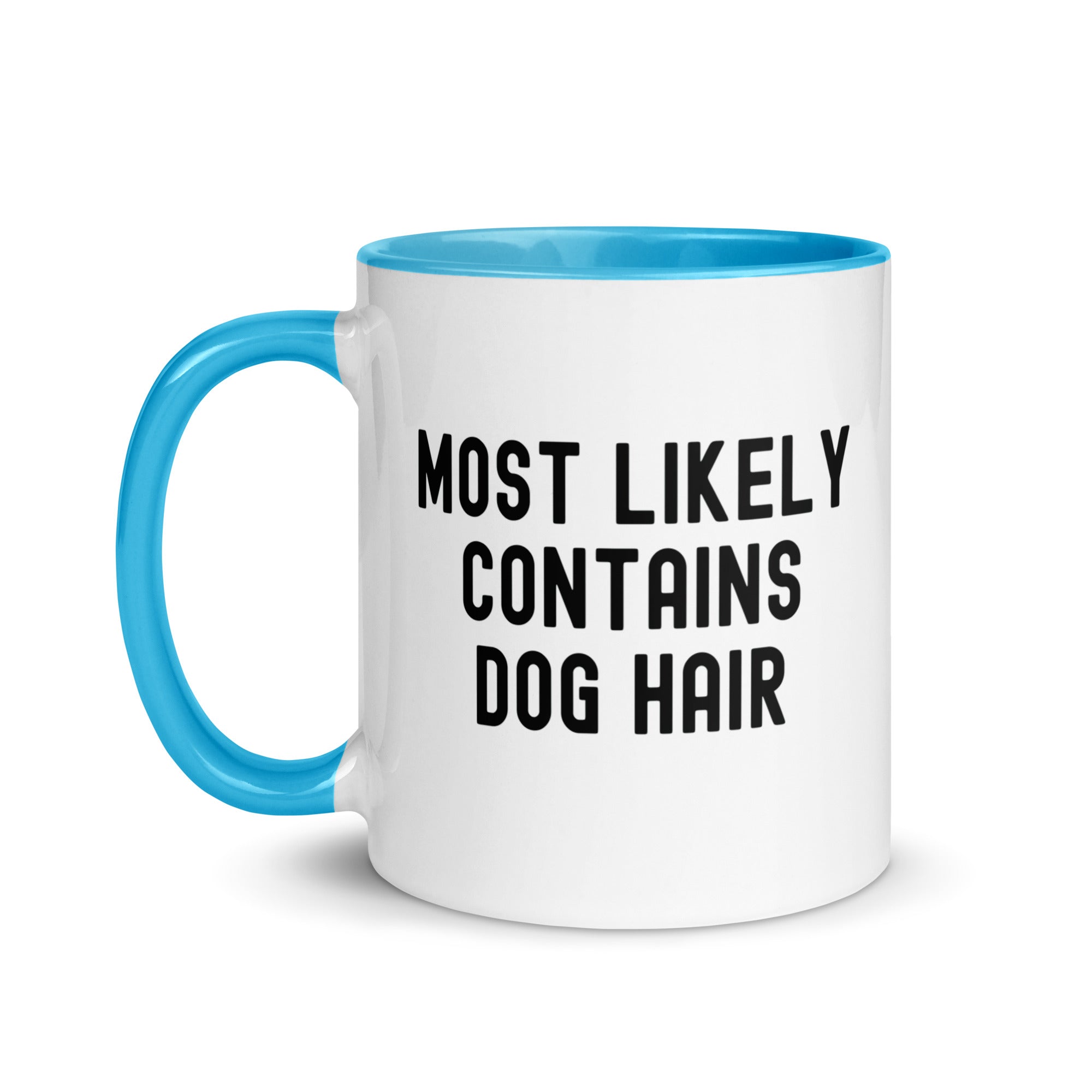 Mug with Color Inside | Most Likely Contains Dog Hair